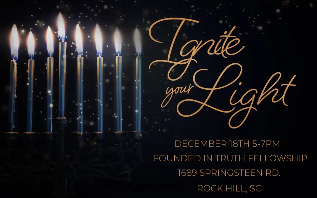 Ignite Your Light – A Community Hanukkah Celebration (ALL ARE WELCOME)