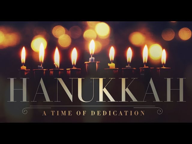 Hanukkah - A Time of Dedication - Founded in Truth Fellowship - A ...